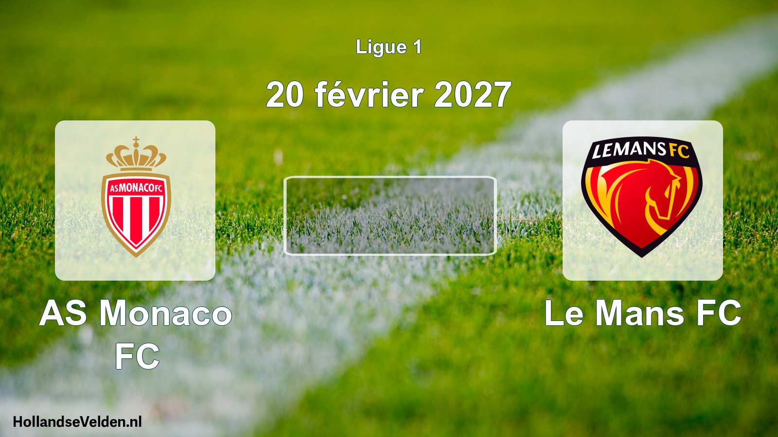 Match programmé: AS Monaco FC - Le Mans FC (20 février 2027)