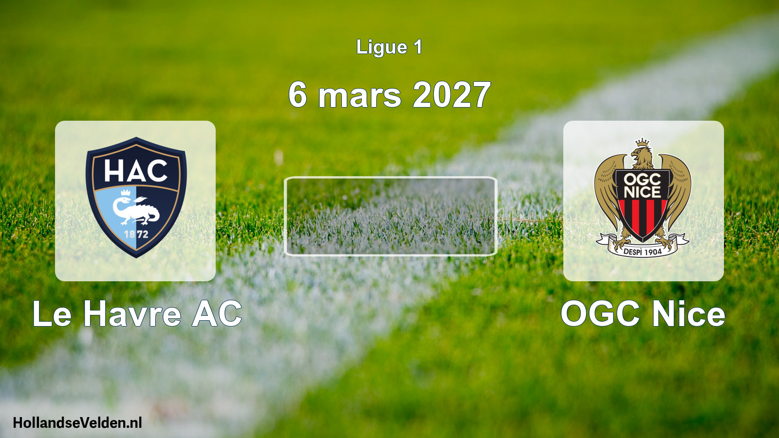Match programmé: Le Havre AC - OGC Nice (6 mars 2027)