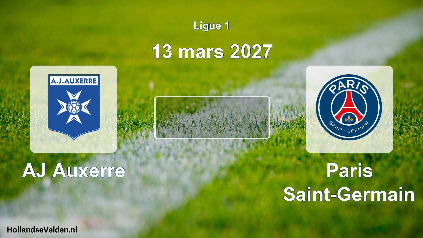 Scheduled Match: AJ Auxerre - Paris Saint-Germain (13 March 2027)