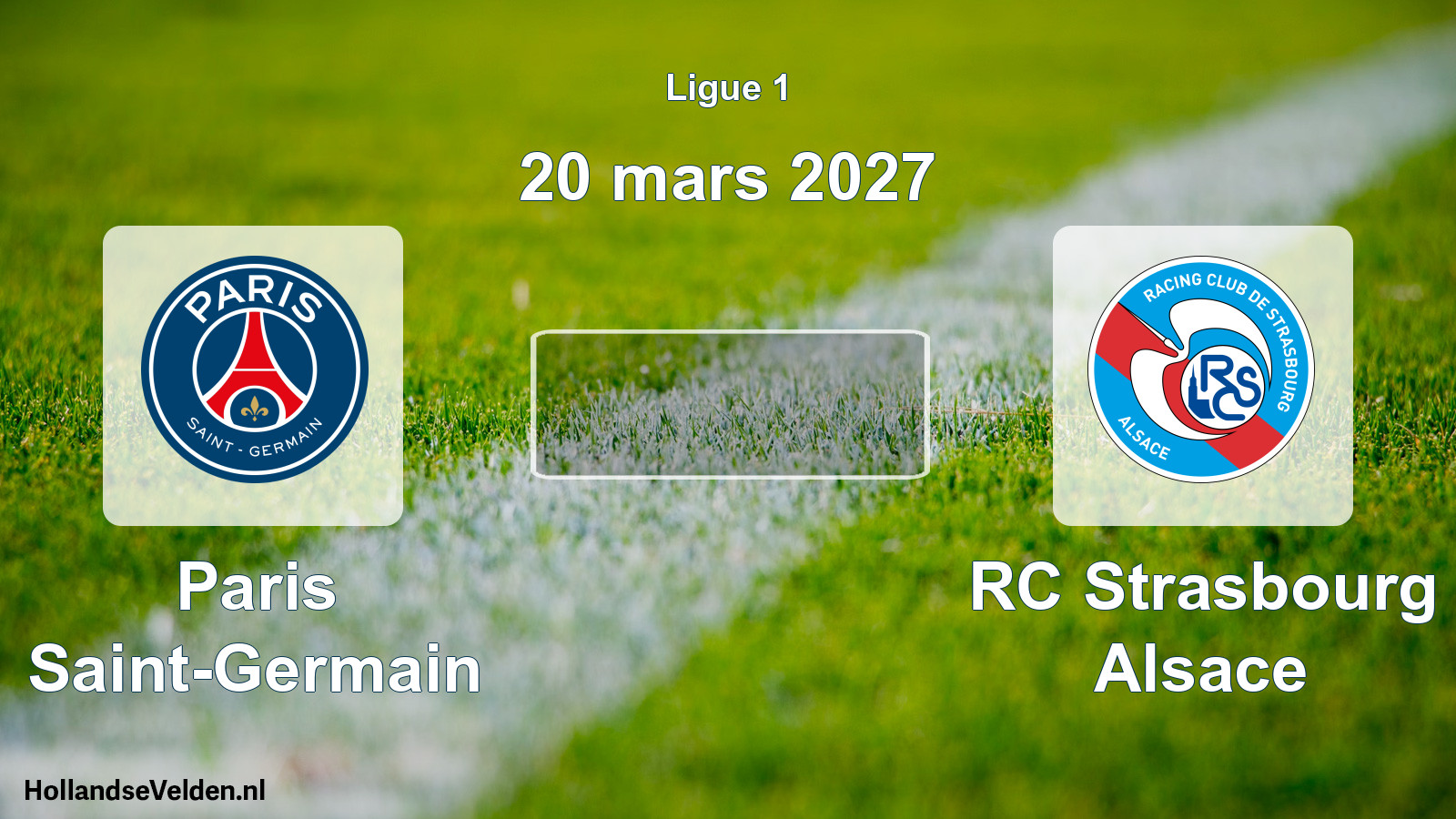 Match programmé: Paris Saint-Germain - RC Strasbourg Alsace (20 mars 2027)