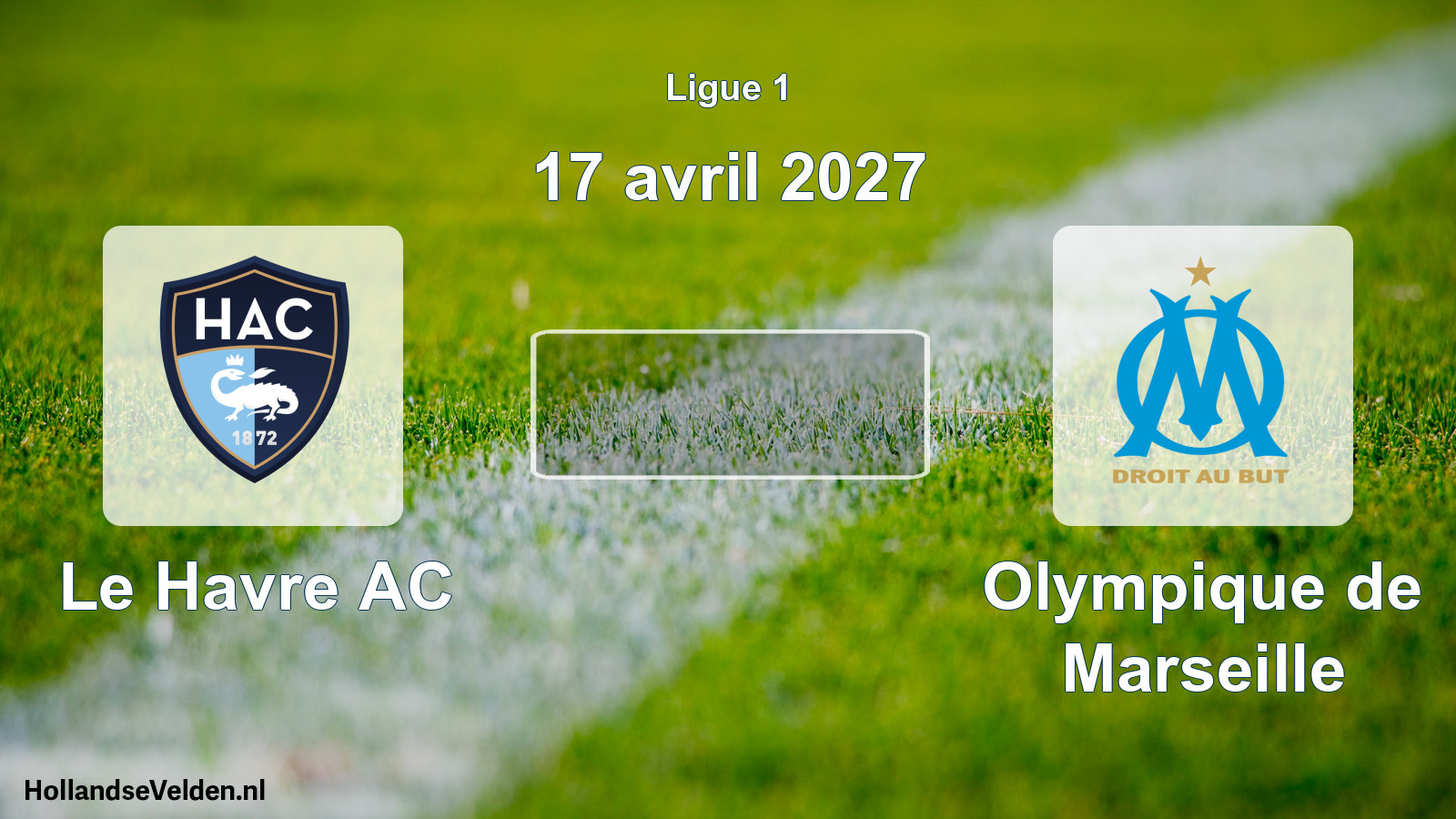 Match programmé: Le Havre AC - Olympique de Marseille (17 avril 2027)