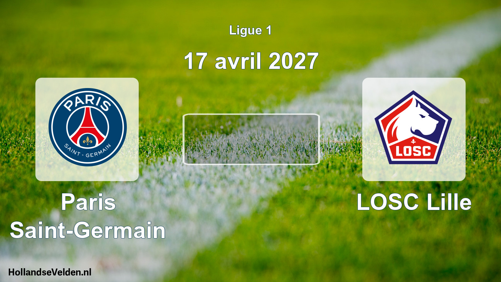 Match programmé: Paris Saint-Germain - LOSC Lille (17 avril 2027)