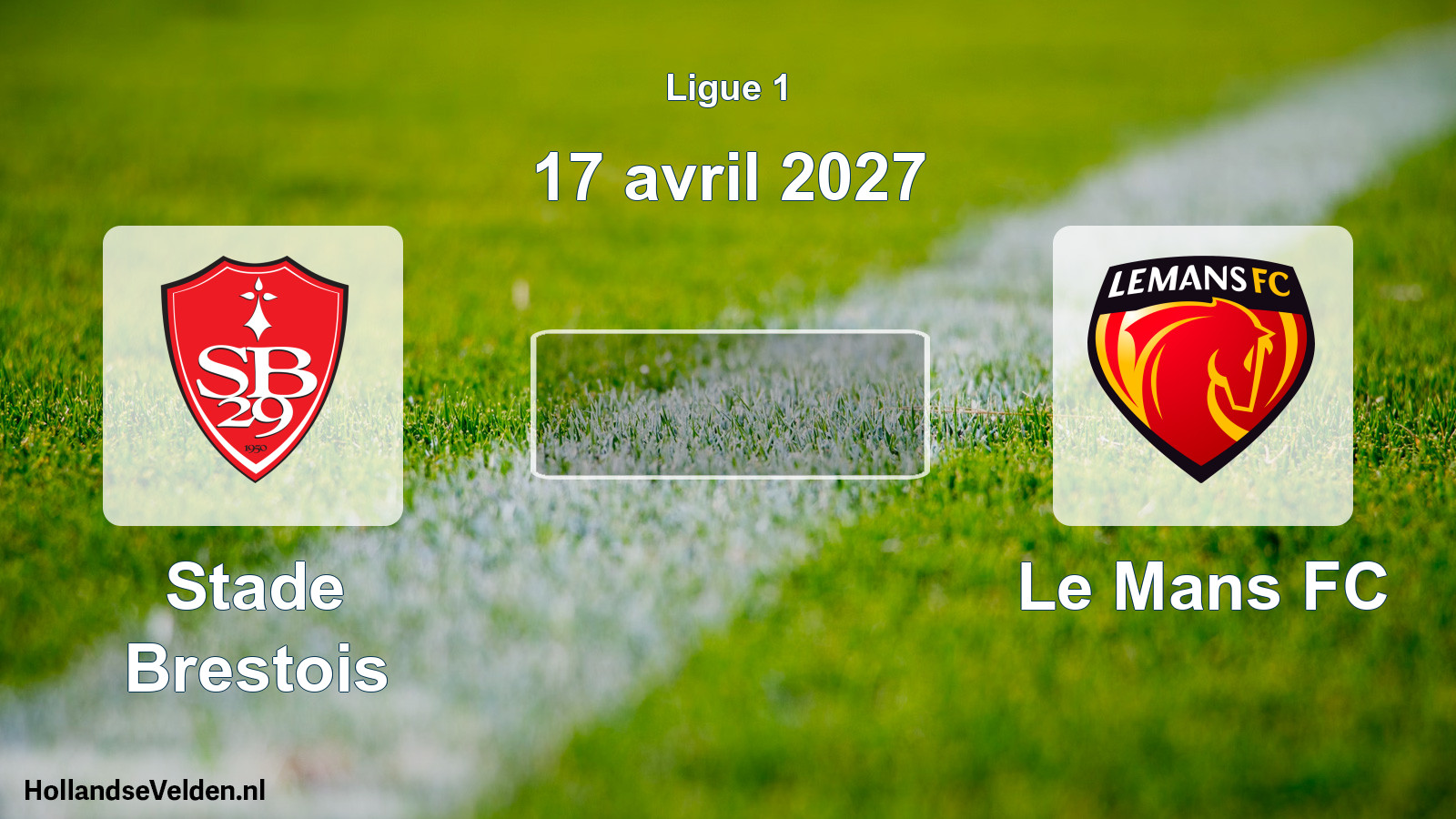 Geplande wedstrijd: Stade Brestois - Le Mans FC (17 april 2027)