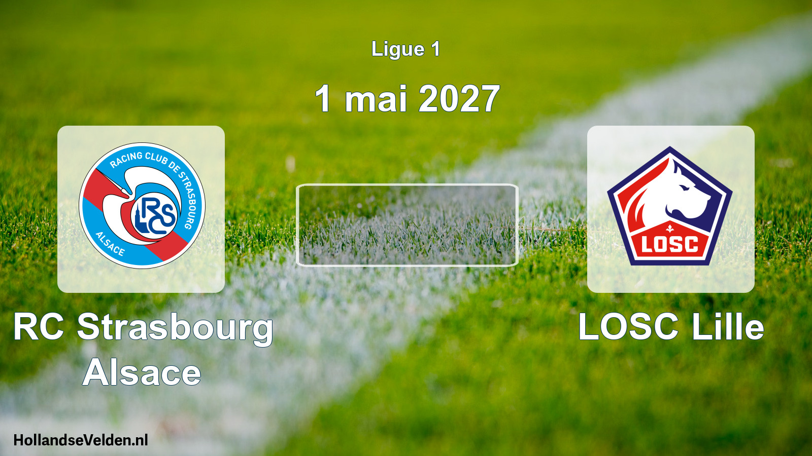 Scheduled Match: RC Strasbourg Alsace - LOSC Lille (1 May 2027)