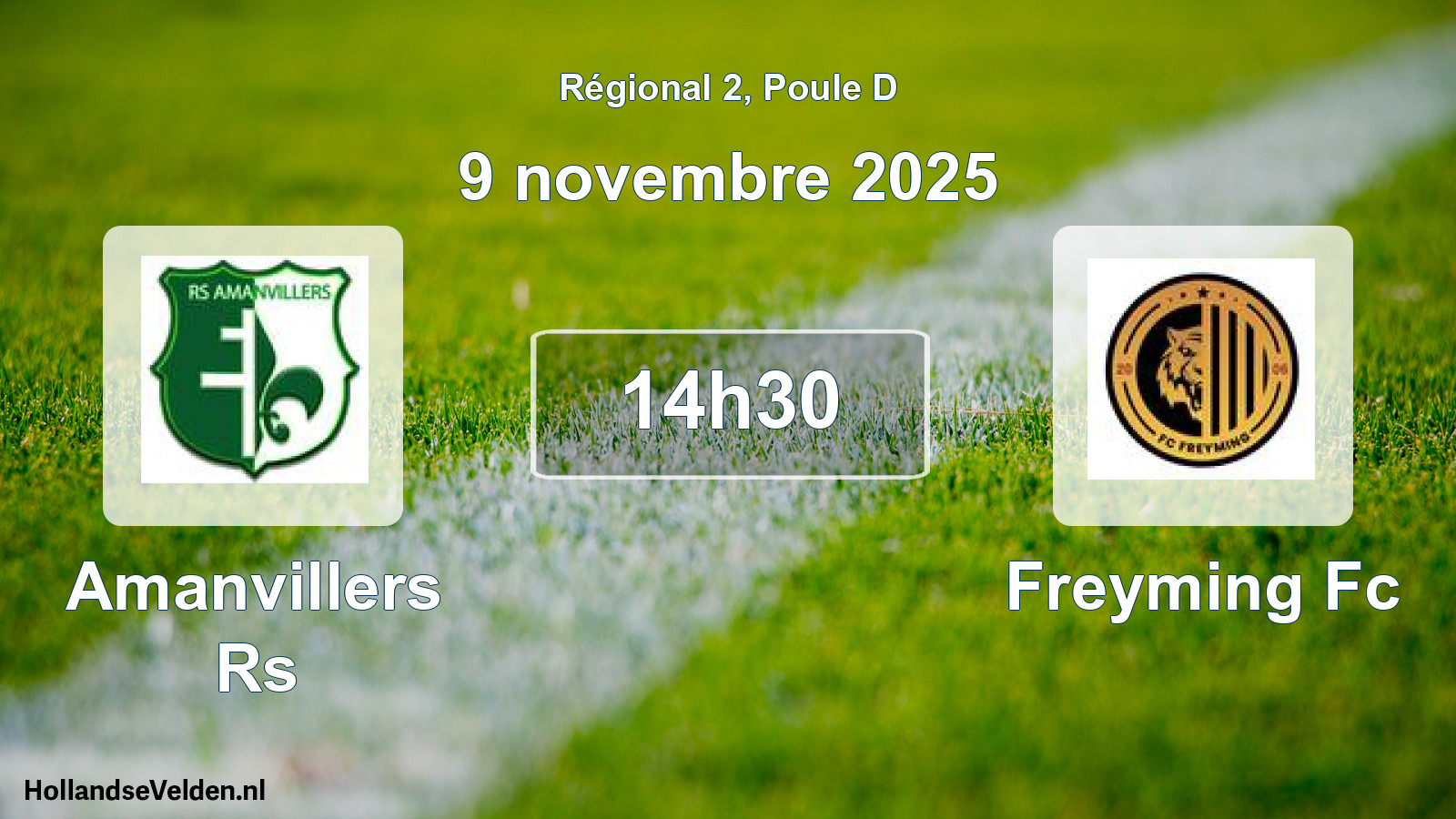 Geplande wedstrijd: Amanvillers Rs - Freyming Fc (9 november 2025)