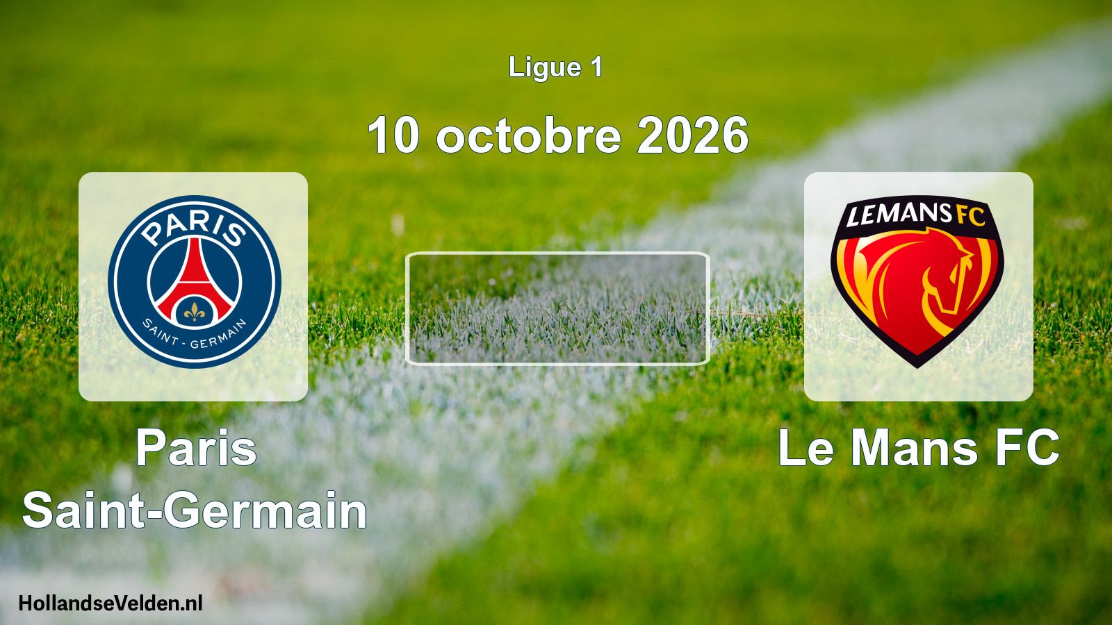 Match programmé: Paris Saint-Germain - Le Mans FC (10 octobre 2026)