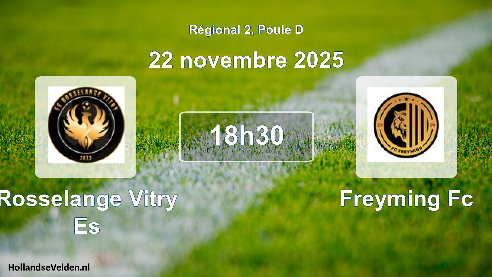 Geplande wedstrijd: Rosselange Vitry Es - Freyming Fc (22 november 2025)