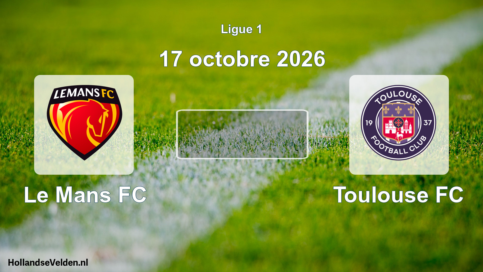Scheduled Match: Le Mans FC - Toulouse FC (17 October 2026)