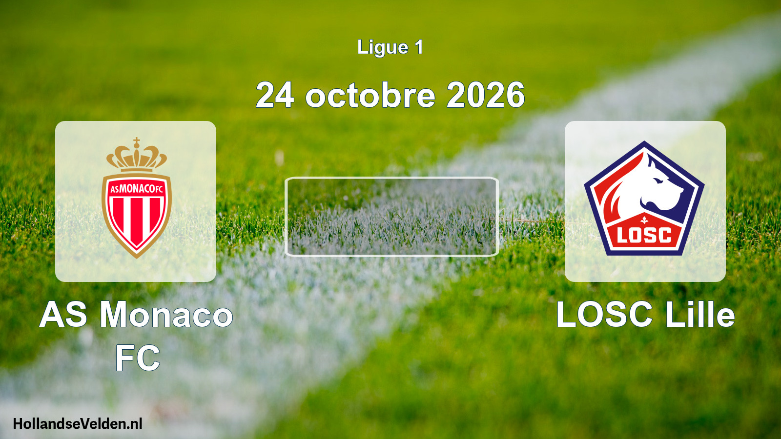 Scheduled Match: AS Monaco FC - LOSC Lille (24 October 2026)