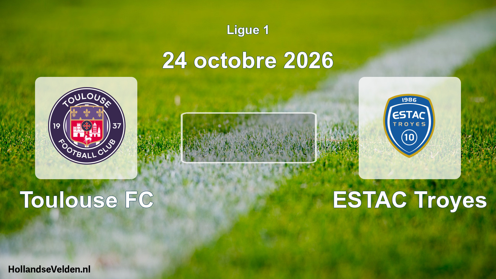 Match programmé: Toulouse FC - ESTAC Troyes (24 octobre 2026)