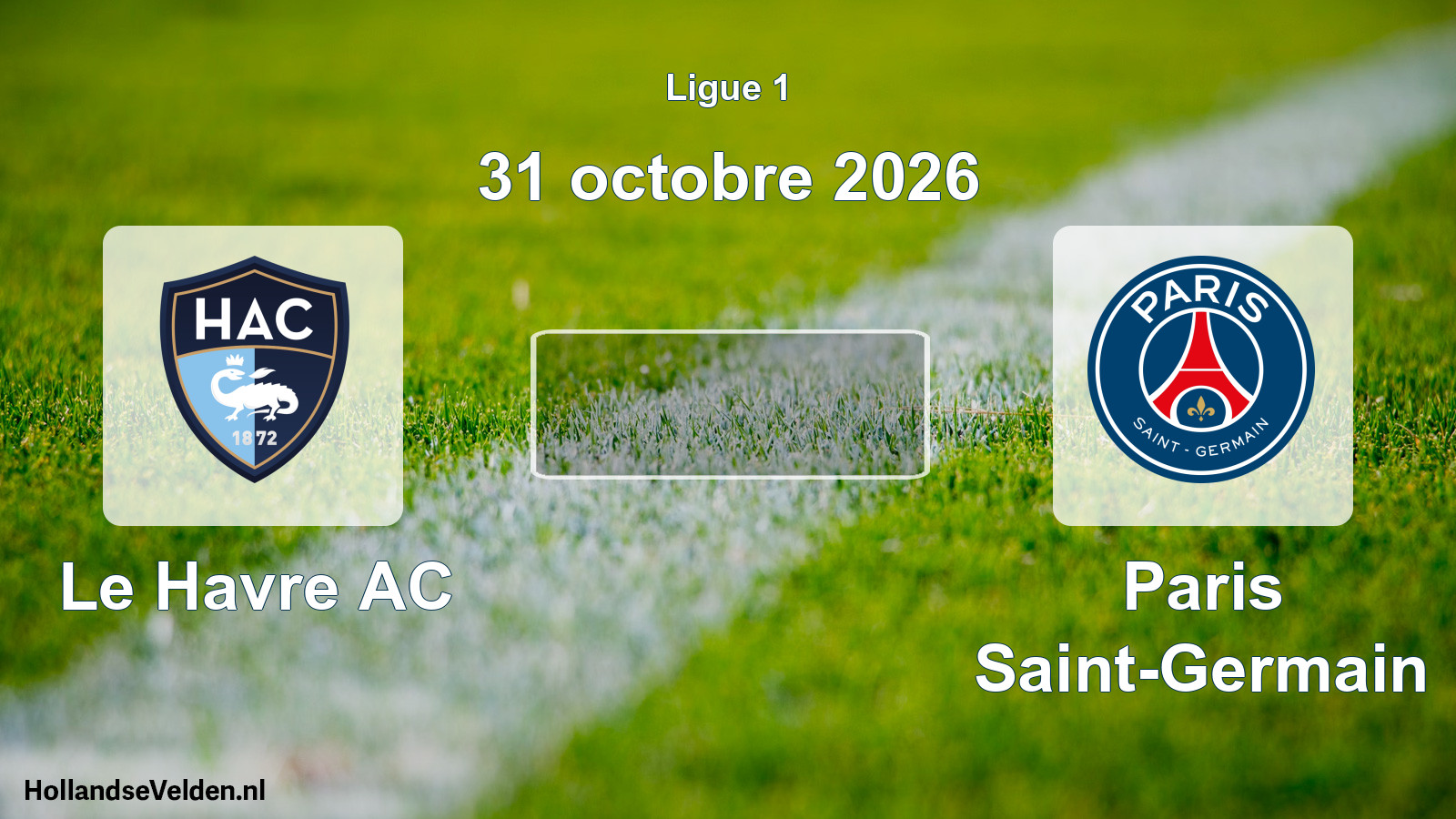 Match programmé: Le Havre AC - Paris Saint-Germain (31 octobre 2026)