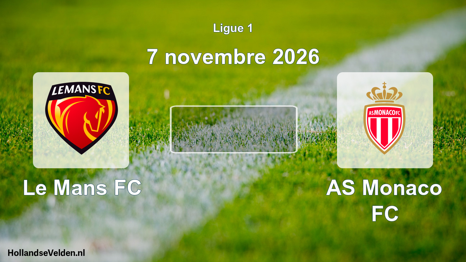 Match programmé: Le Mans FC - AS Monaco FC (7 novembre 2026)