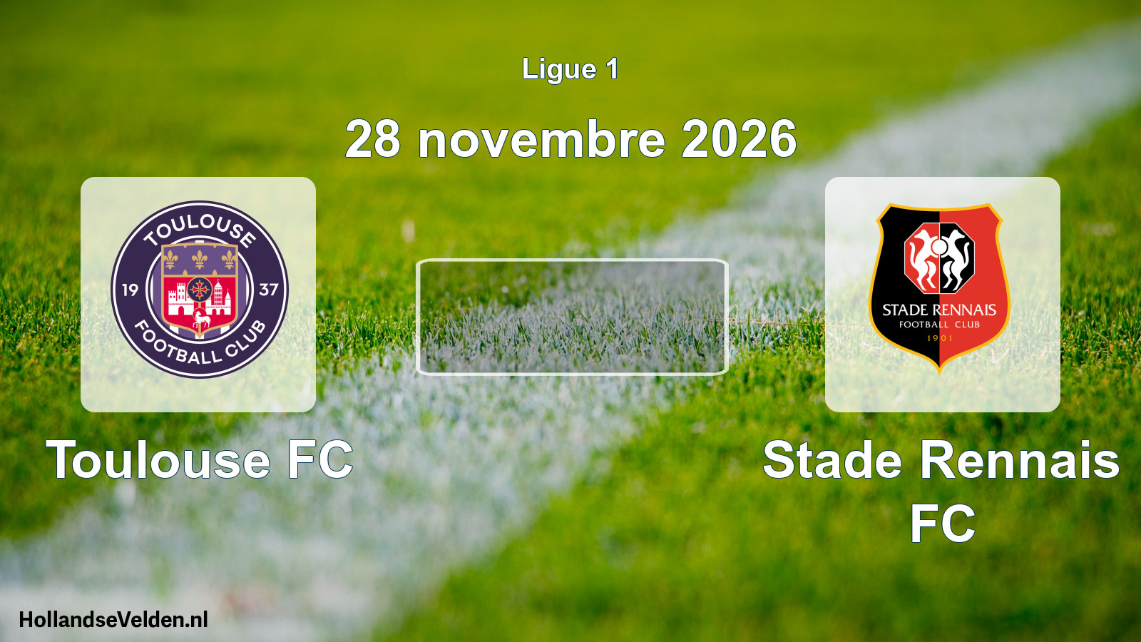 Scheduled Match: Toulouse FC - Stade Rennais FC (28 November 2026)