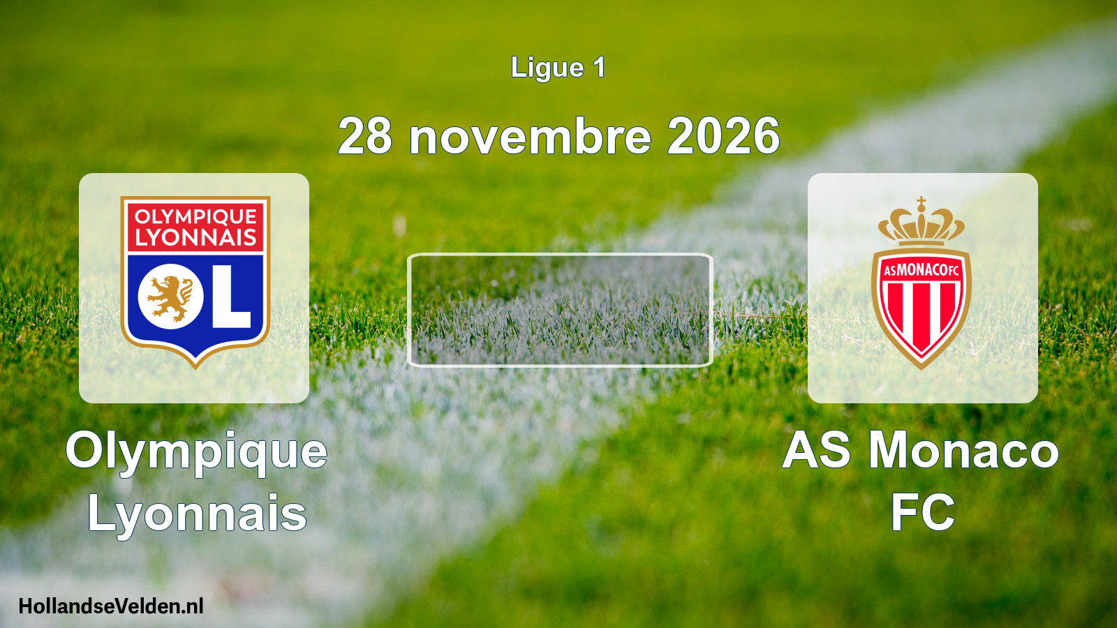 Scheduled Match: Olympique Lyonnais - AS Monaco FC (28 November 2026)