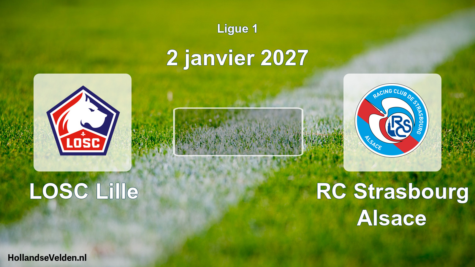 Match programmé: LOSC Lille - RC Strasbourg Alsace (2 janvier 2027)