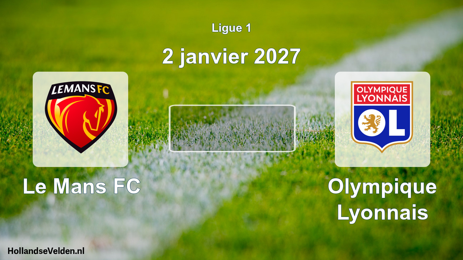 Match programmé: Le Mans FC - Olympique Lyonnais (2 janvier 2027)