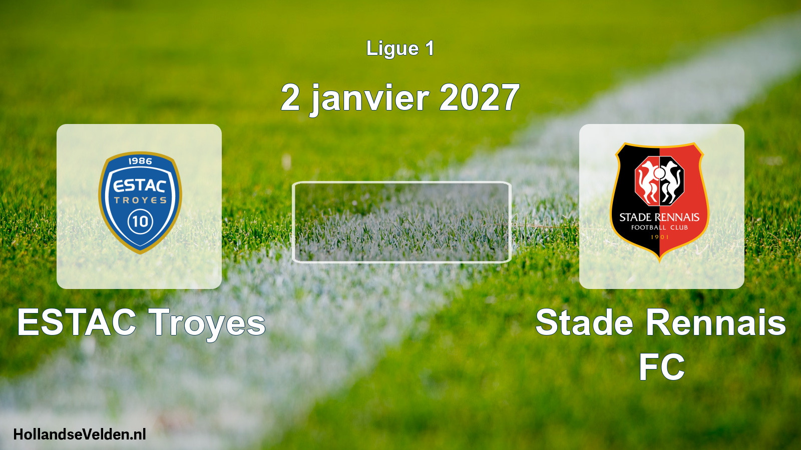 Scheduled Match: ESTAC Troyes - Stade Rennais FC (2 January 2027)