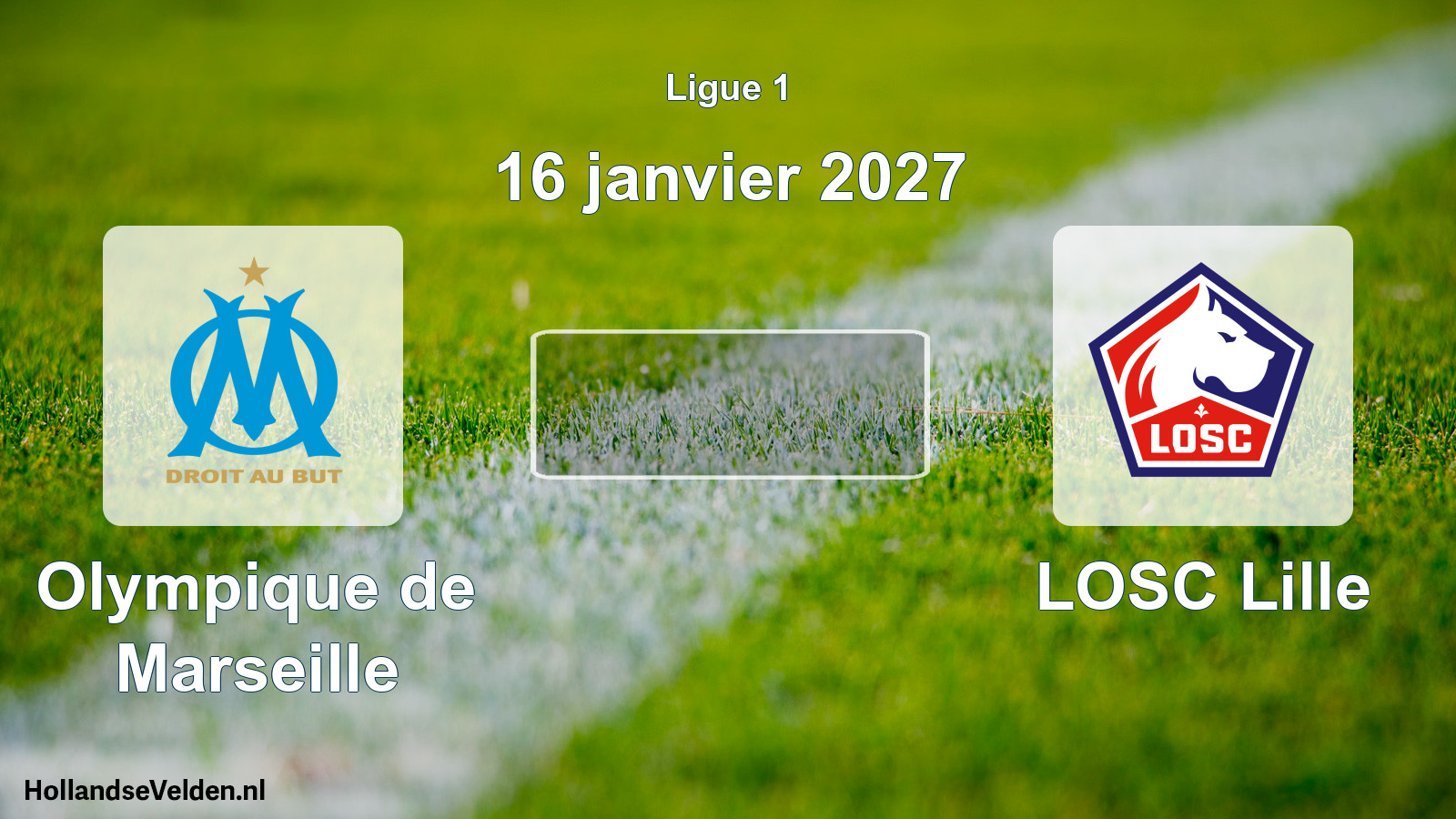 Scheduled Match: Olympique de Marseille - LOSC Lille (16 January 2027)