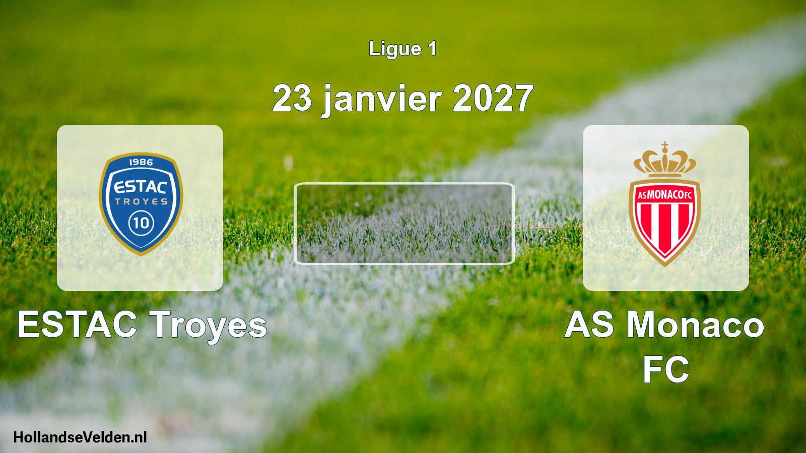 Scheduled Match: ESTAC Troyes - AS Monaco FC (23 January 2027)