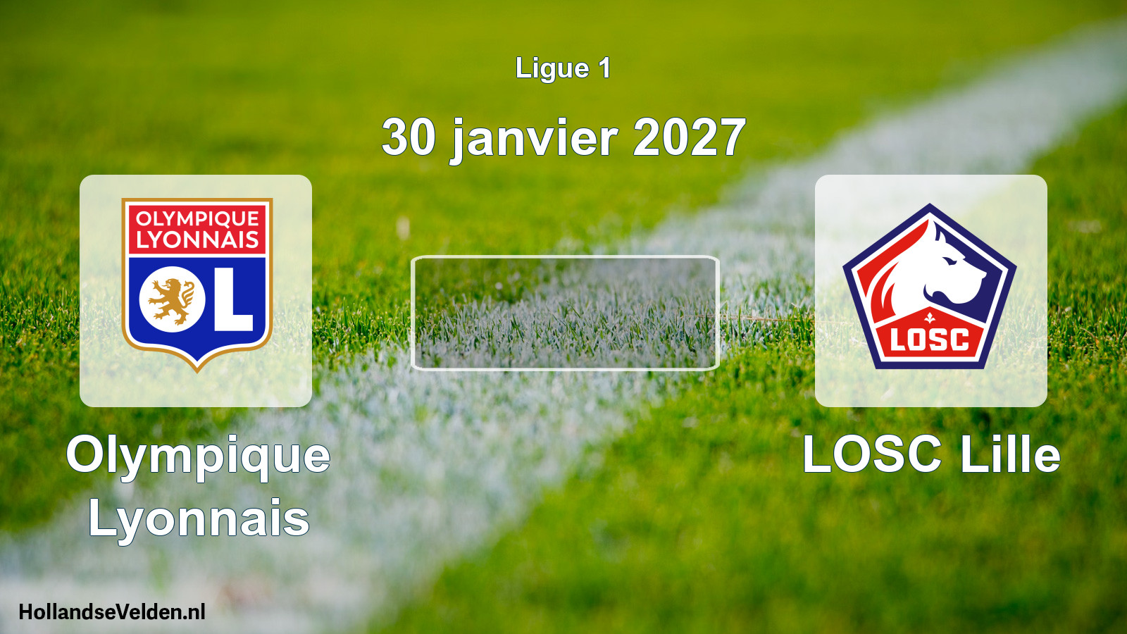 Match programmé: Olympique Lyonnais - LOSC Lille (30 janvier 2027)