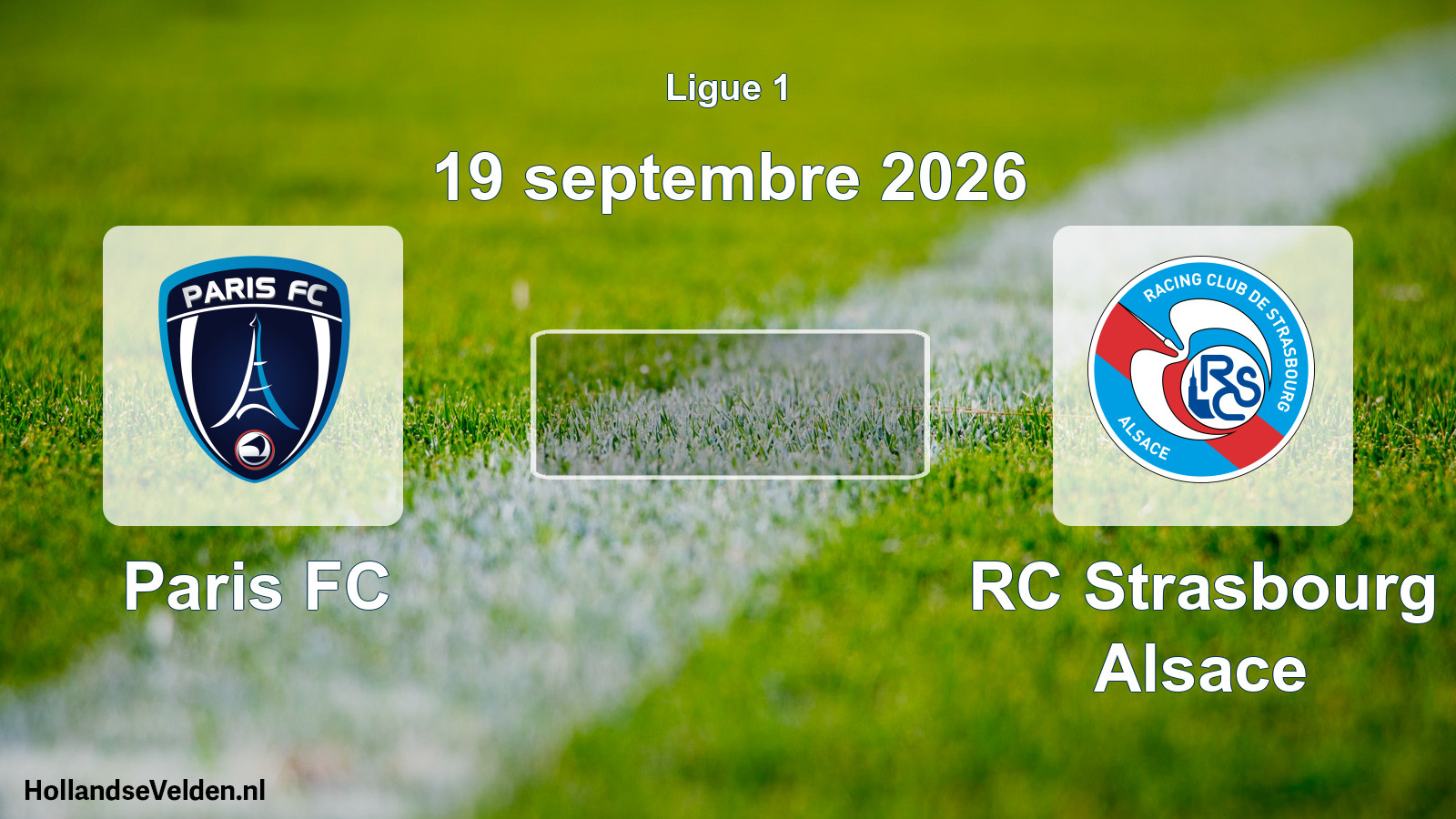 Match programmé: Paris FC - RC Strasbourg Alsace (19 septembre 2026)