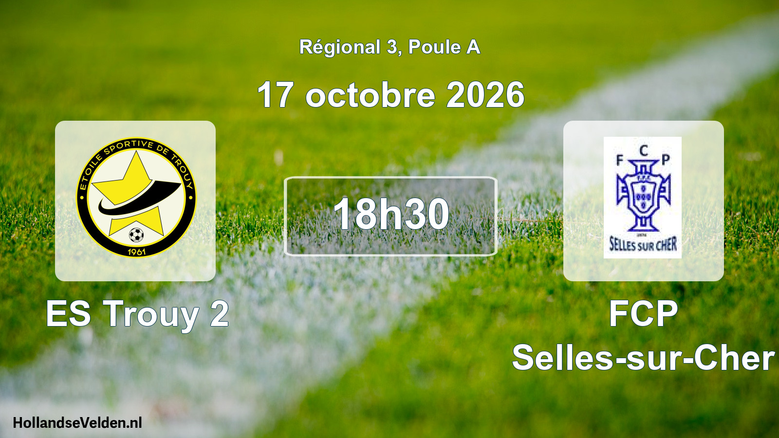 Scheduled Match: ES Trouy 2 - FCP Selles-sur-Cher (17 October 2026)