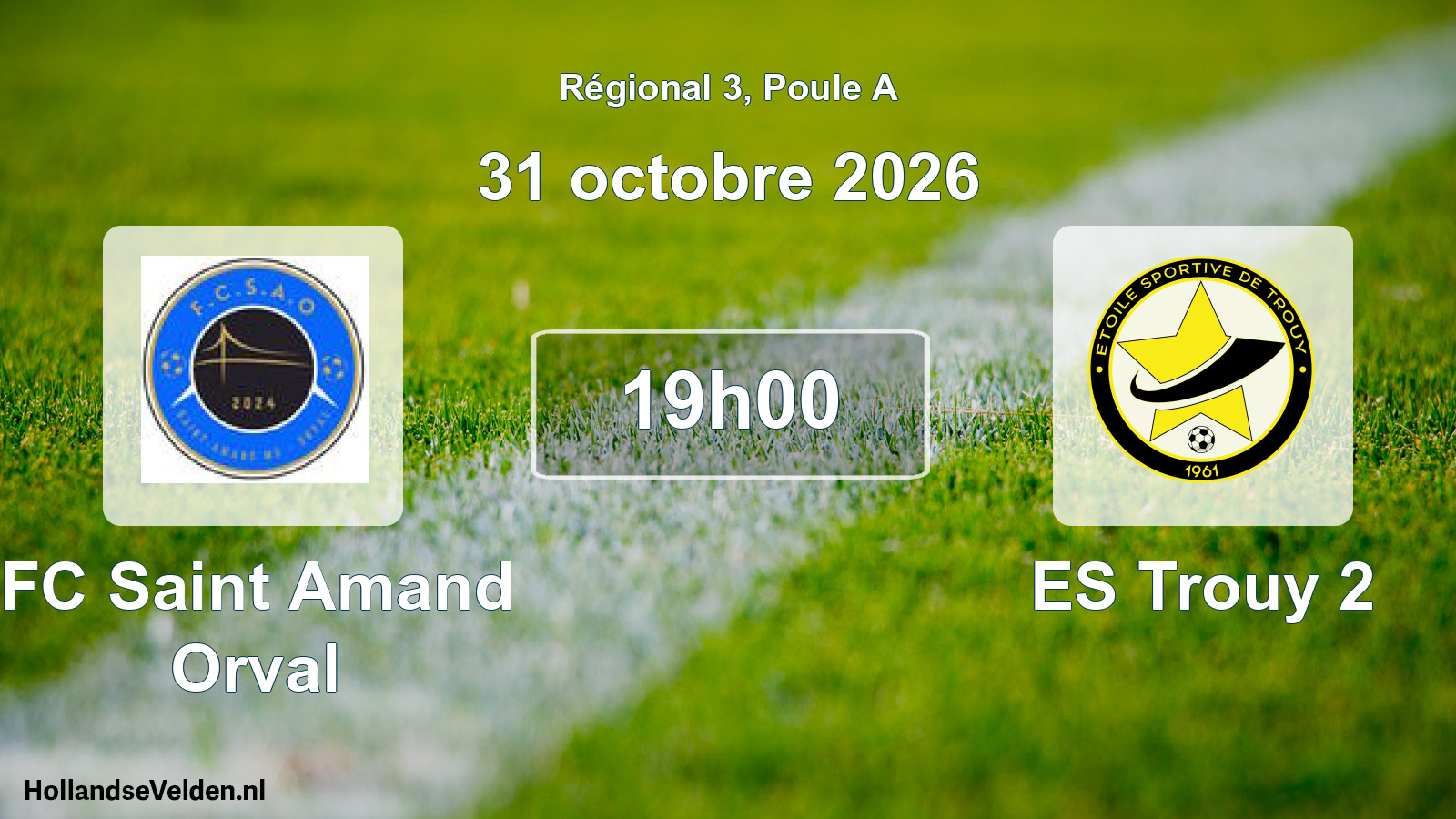 Scheduled Match: FC Saint Amand Orval - ES Trouy 2 (31 October 2026)