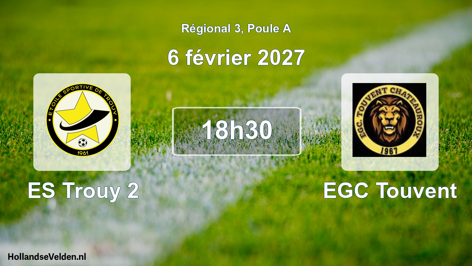 Scheduled Match: ES Trouy 2 - EGC Touvent (6 February 2027)