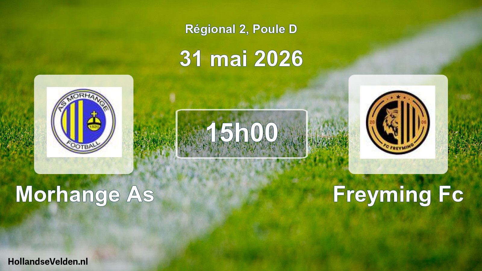Geplande wedstrijd: Morhange As - Freyming Fc (31 mai 2026)