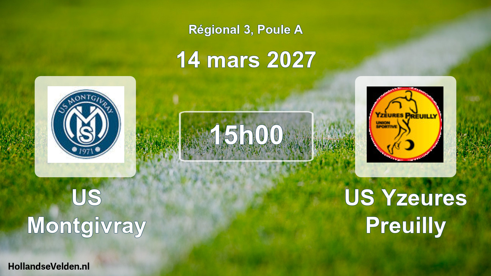 Scheduled Match: US Montgivray - US Yzeures Preuilly (14 March 2027)