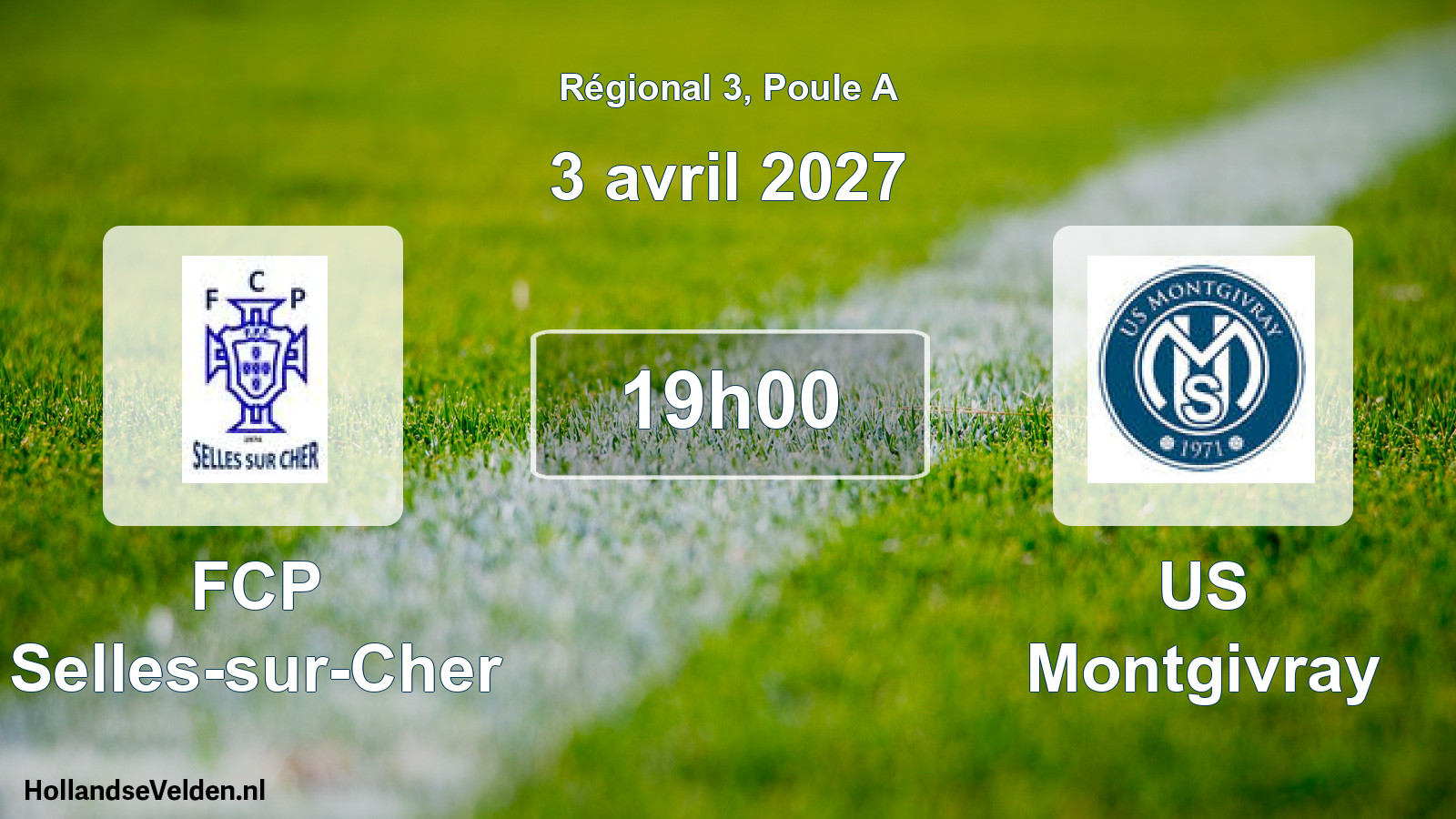 Scheduled Match: FCP Selles-sur-Cher - US Montgivray (3 April 2027)