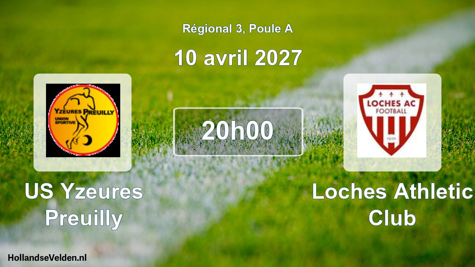 Scheduled Match: US Yzeures Preuilly - Loches Athletic Club (10 April 2027)