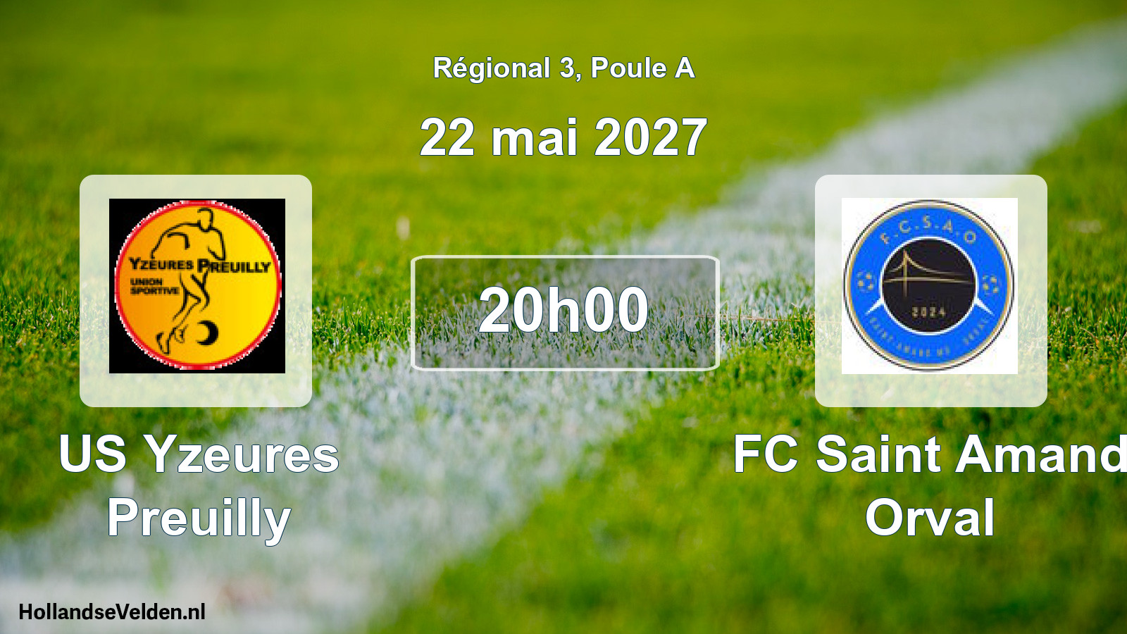 Scheduled Match: US Yzeures Preuilly - FC Saint Amand Orval (22 May 2027)