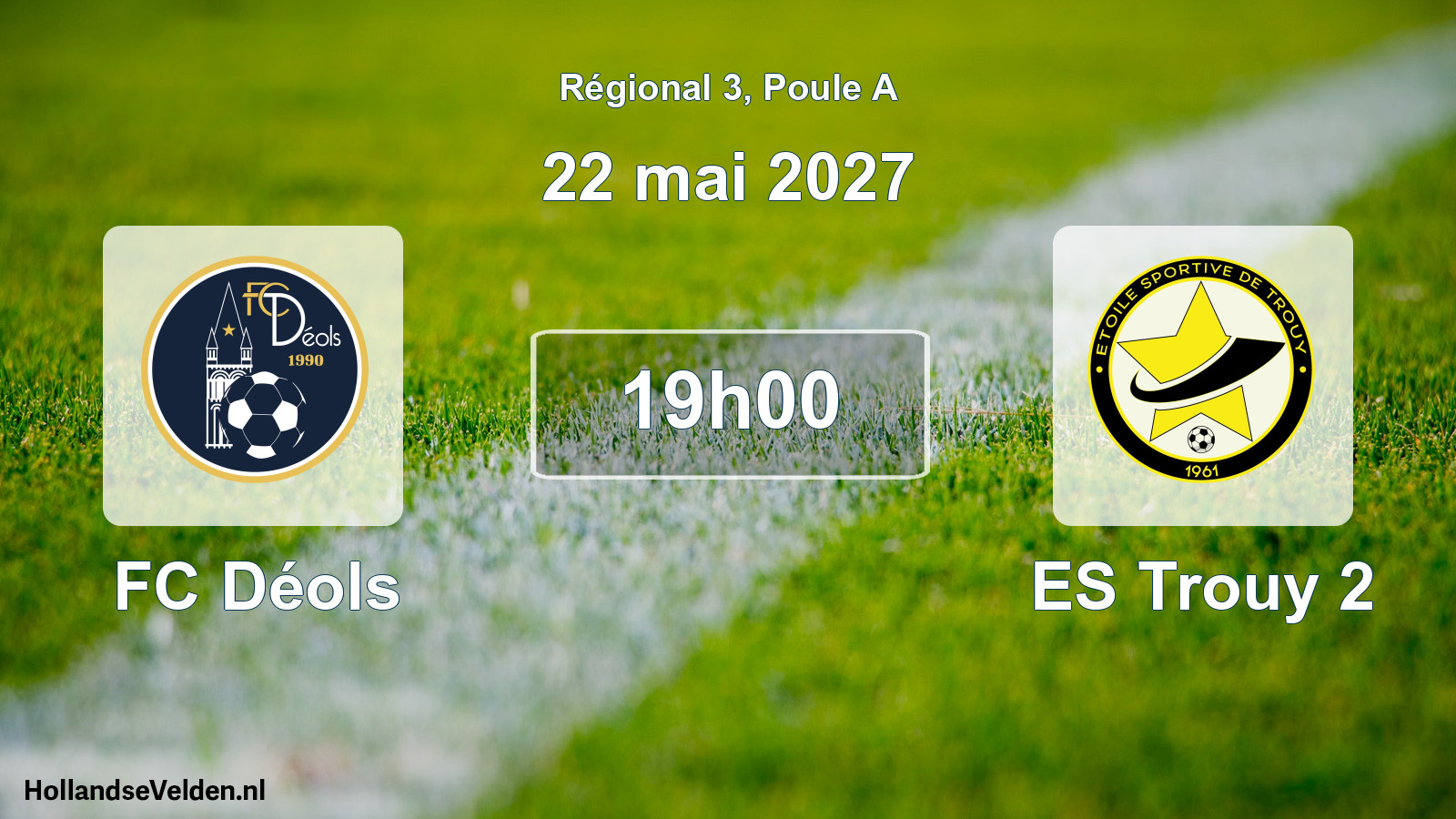 Scheduled Match: FC Déols - ES Trouy 2 (22 May 2027)