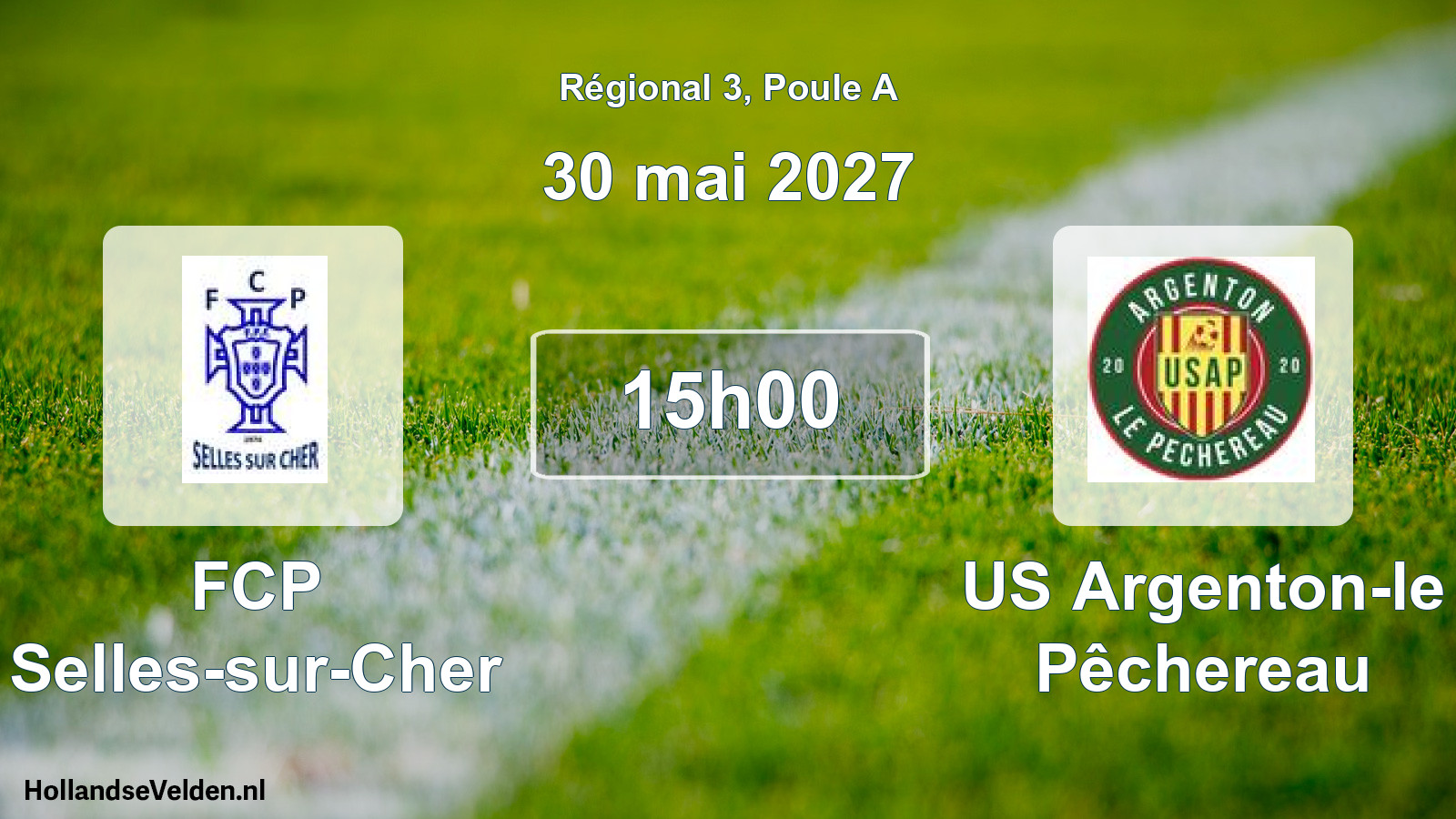 Scheduled Match: FCP Selles-sur-Cher - US Argenton-le Pêchereau (30 May 2027)