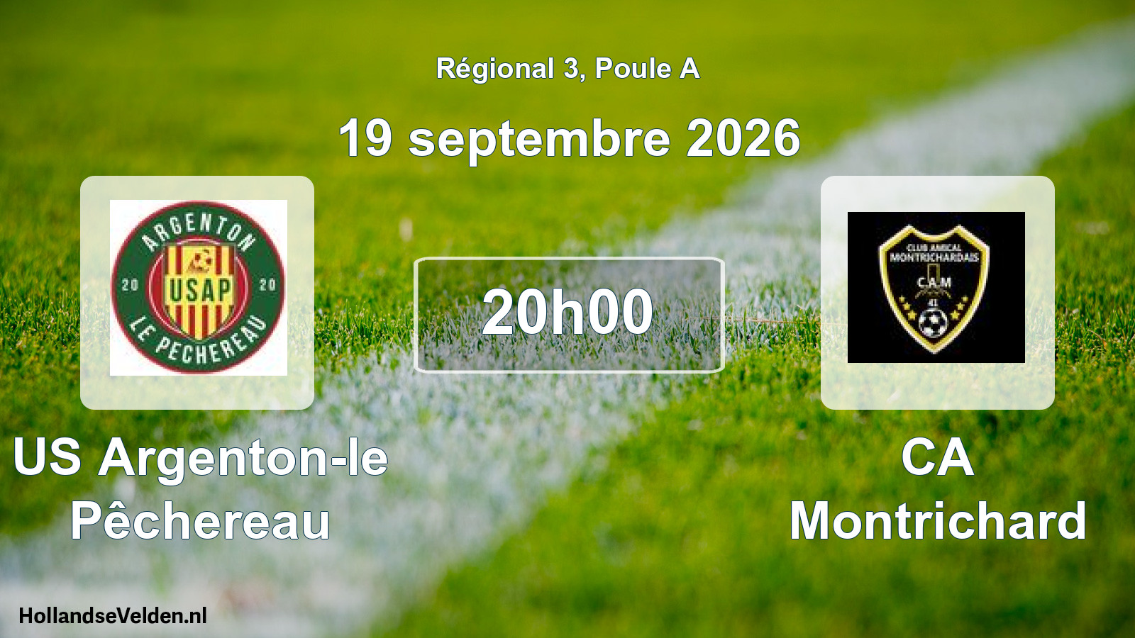 Scheduled Match: US Argenton-le Pêchereau - CA Montrichard (19 September 2026)