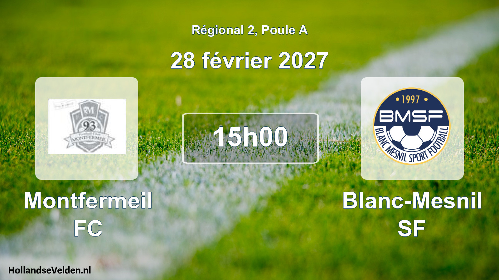 Scheduled Match: Montfermeil FC - Blanc-Mesnil SF (28 February 2027)
