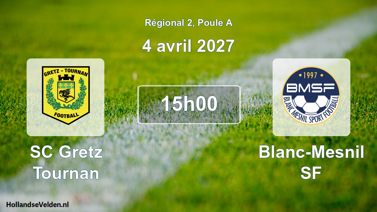 Scheduled Match: SC Gretz Tournan - Blanc-Mesnil SF (4 April 2027)