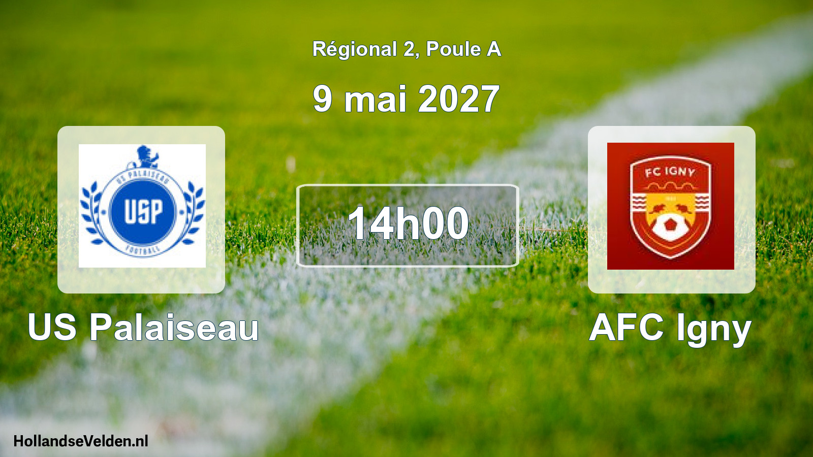 Scheduled Match: US Palaiseau - AFC Igny (9 May 2027)