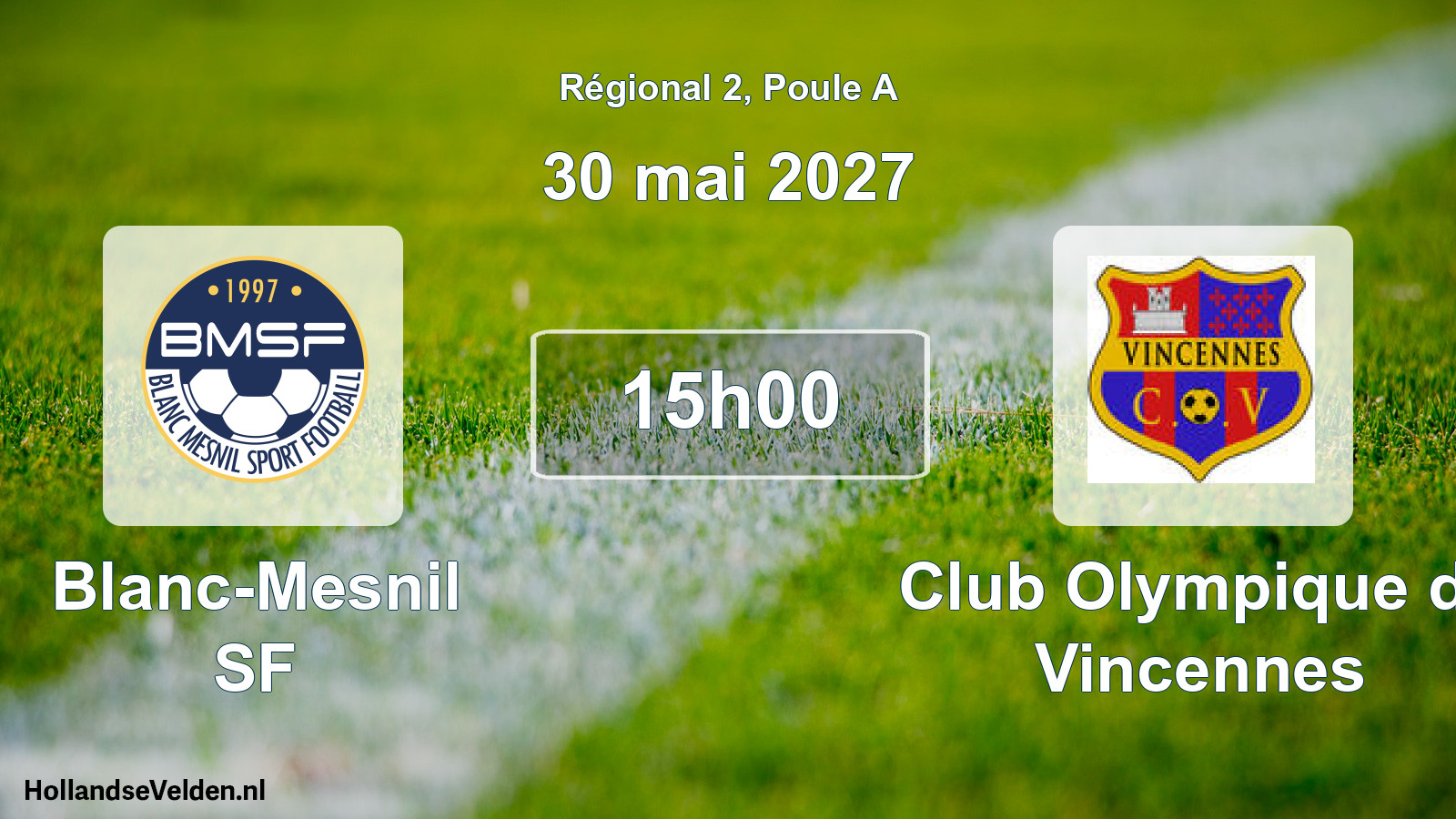 Scheduled Match: Blanc-Mesnil SF - Club Olympique de Vincennes (30 May 2027)
