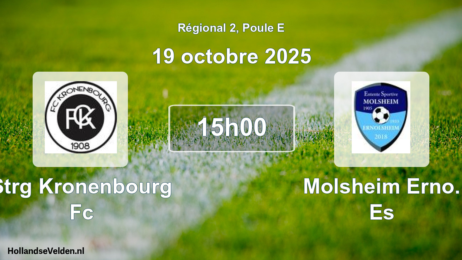 Geplande wedstrijd: Strg Kronenbourg Fc - Molsheim Erno. Es (19 octobre 2025)