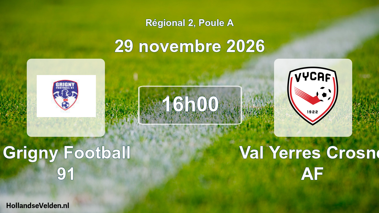 Match programmé: Grigny Football 91 - Val Yerres Crosne AF (29 novembre 2026)
