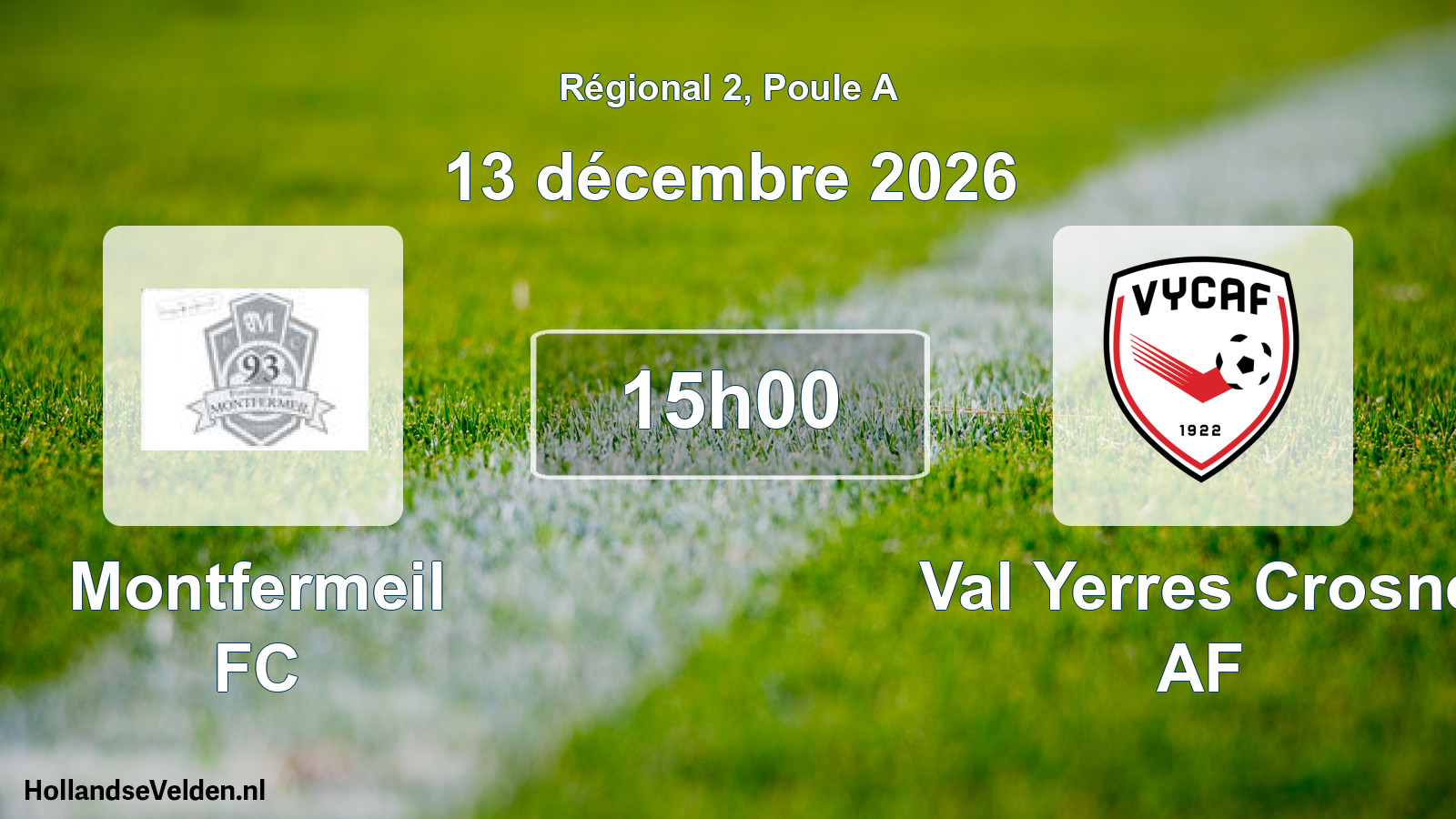 Scheduled Match: Montfermeil FC - Val Yerres Crosne AF (13 December 2026)