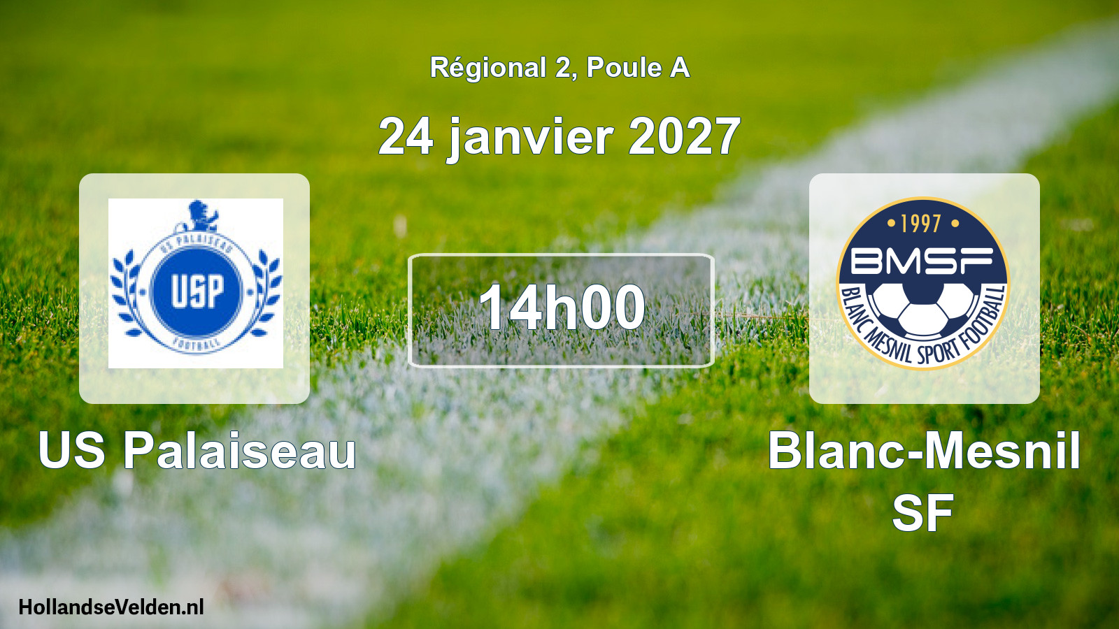 Scheduled Match: US Palaiseau - Blanc-Mesnil SF (24 January 2027)