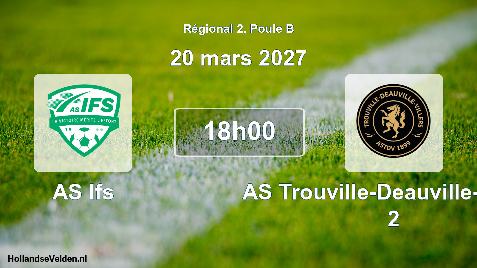 Scheduled Match: AS Ifs - AS Trouville-Deauville-Villers 2 (20 March 2027)