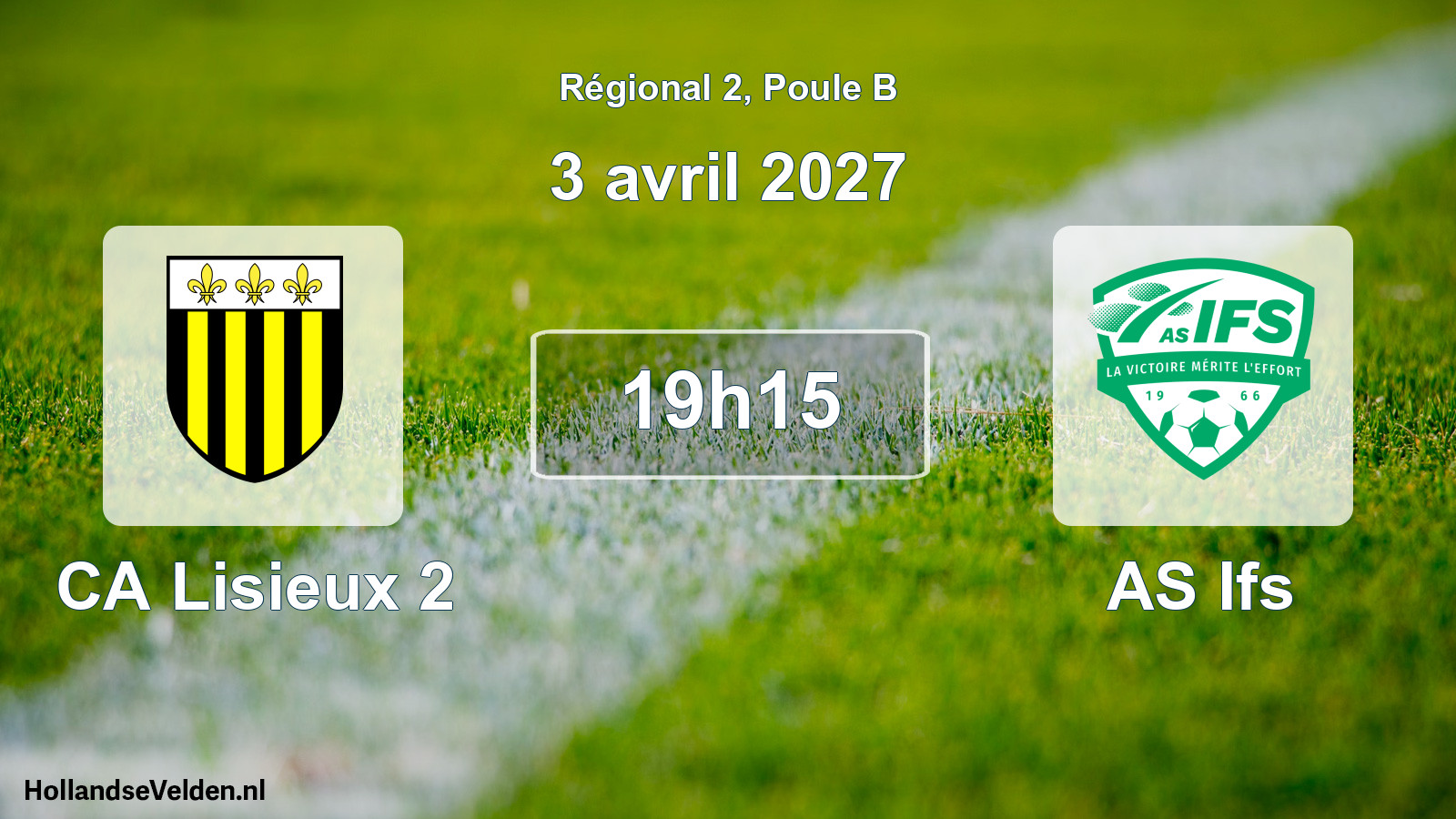 Scheduled Match: CA Lisieux 2 - AS Ifs (3 April 2027)