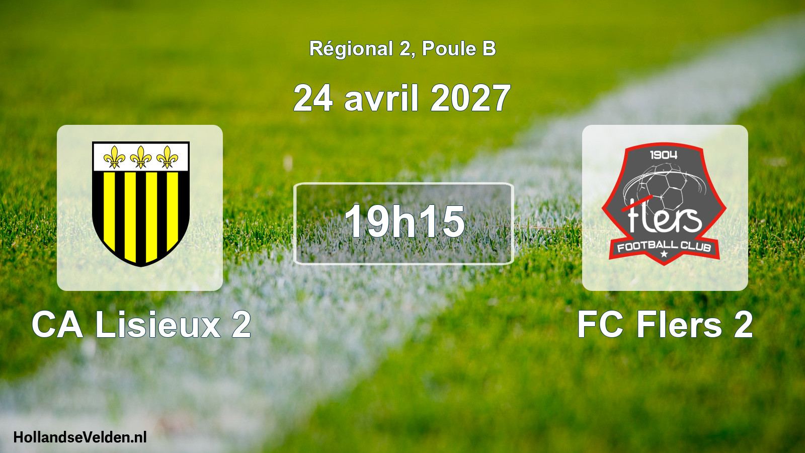 Scheduled Match: CA Lisieux 2 - FC Flers 2 (24 April 2027)