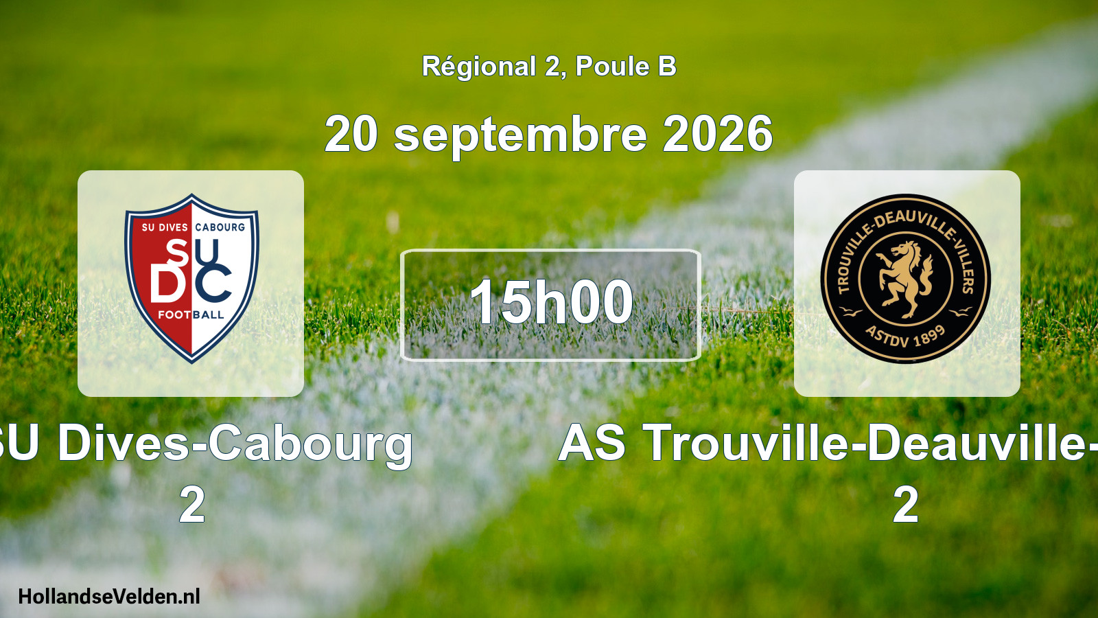 Scheduled Match: SU Dives-Cabourg 2 - AS Trouville-Deauville-Villers 2 (20 September 2026)