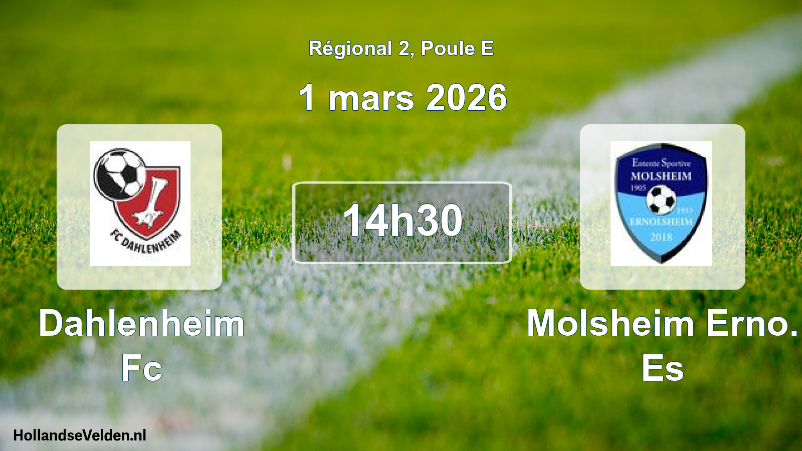 Geplande wedstrijd: Dahlenheim Fc - Molsheim Erno. Es (1 mars 2026)