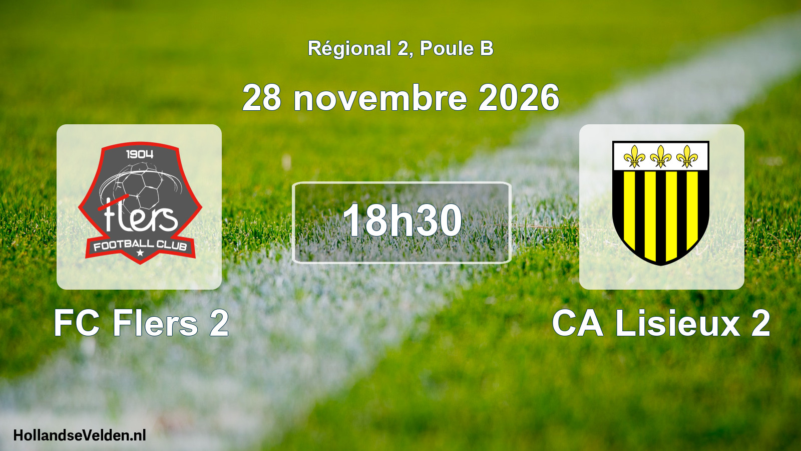 Scheduled Match: FC Flers 2 - CA Lisieux 2 (28 November 2026)